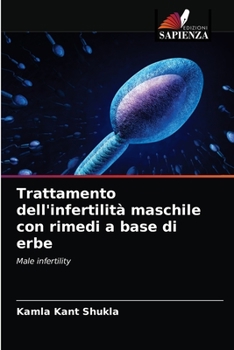 Paperback Trattamento dell'infertilità maschile con rimedi a base di erbe [Italian] Book