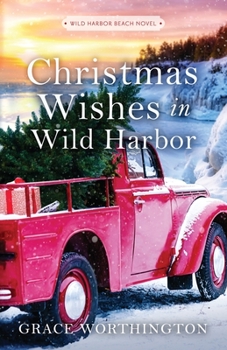 Christmas Wishes in Wild Harbor - Book #3 of the Wild Harbor Beach