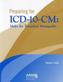 Paperback Preparing for the ICD-10: Make the Transition Manageable Book