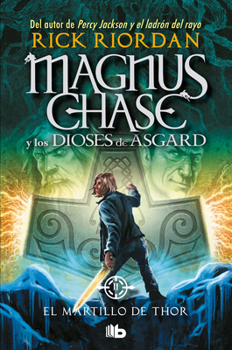 El martillo de Thor / The Hammer of Thor (Spanish Edition)