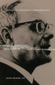 Paperback Abstracts of Karl Rahner's Unserialized Essays (Marquette Studies in Theology) Book