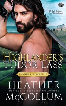 Paperback The Highlander's Tudor Lass Book