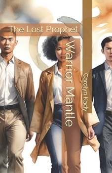 Warrior Mantle: The Lost Prophet