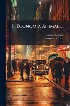 Paperback L' Economia Animale... [Italian] Book