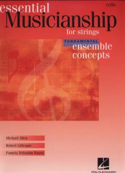 Paperback Essential Musicianship for Strings: Cello: Fundamental Ensemble Concepts Book