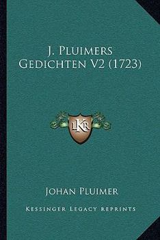 Paperback J. Pluimers Gedichten V2 (1723) [Dutch] Book