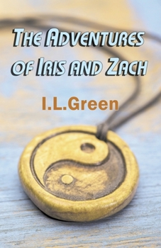 Paperback The Adventures of Iris and Zach Book
