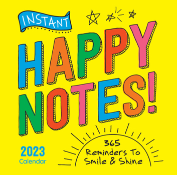 Calendar 2023 Instant Happy Notes Boxed Calendar: 365 Reminders to Smile and Shine! Book