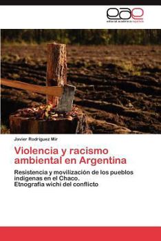 Paperback Violencia y racismo ambiental en Argentina [Spanish] Book