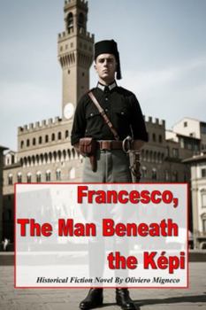 Paperback Francesco The Man Beneath the Képi Book