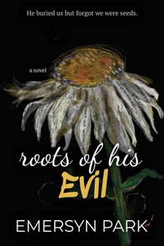 Paperback Roots of His Evil Book