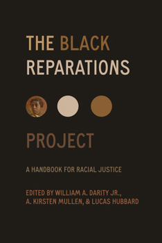 Hardcover The Black Reparations Project: A Handbook for Racial Justice Book