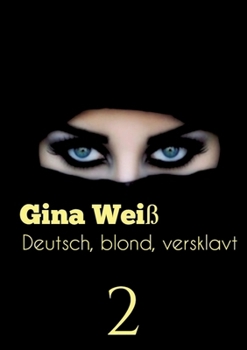 Paperback Deutsch, blond, versklavt 2 [German] Book
