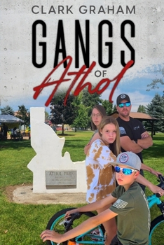 Paperback Gangs of Athol: The Summer I Grew Up Book