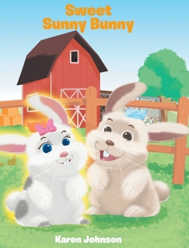 Hardcover Sweet Sunny Bunny Book