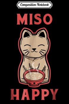 Composition Notebook: Funny Miso Happy Anime Culture Manga  Journal/Notebook Blank Lined Ruled 6x9 100 Pages