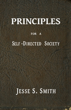 Paperback Principles for a Self-Directed Society Book