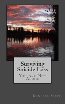 Paperback Surviving Suicide Loss: You Are Not Alone Book