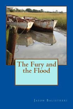 Paperback The Fury and the Flood Book