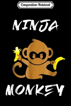 Composition Notebook: Ninja Monkey Martial Arts Banana Cartoon Sketch s Journal/Notebook Blank Lined Ruled 6x9 100 Pages