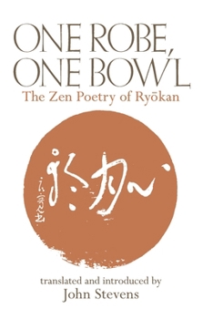 Paperback One Robe, One Bowl: The Zen Poetry of Ryokan Book