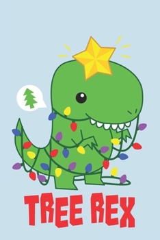 Paperback Tree Rex: Notebook for Kids, Funny Kids Gift, Lined Notebook for Kids, Large 6"x9" 100 pages (Blank Lined NoteBook) Book