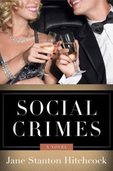 Social Crimes: A Novel - Book #1 of the Jo Slater