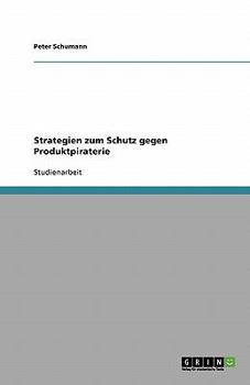 Paperback Strategien zum Schutz gegen Produktpiraterie [German] Book