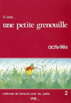 Paperback Il Etait Une Petite Grenouille Activity Book (Level 2) [French] Book