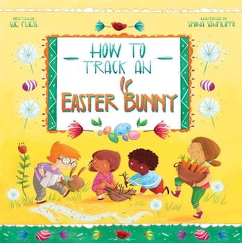 Hardcover How to Track an Easter Bunny Book