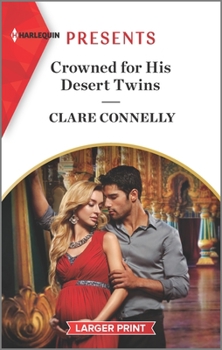 Mass Market Paperback Crowned for His Desert Twins [Large Print] Book