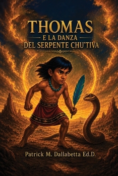 Paperback Thomas e la Danza del Serpente Chu'tiva [Italian] Book