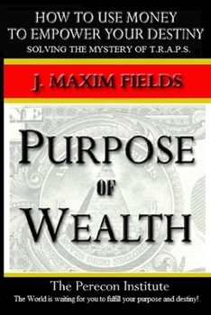 Paperback Purpose of Wealth - Paperback Book
