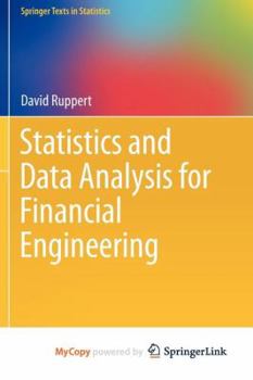 Paperback Statistics and Data Analysis for Financial Engineering Book