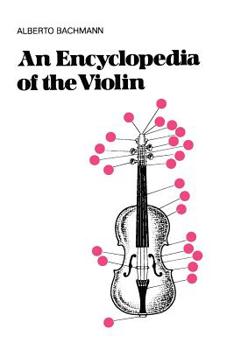 Paperback An Encyclopedia of the Violin Book