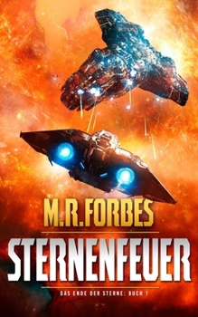 Sternenfeuer (Das Ende der Sterne) (German Edition)