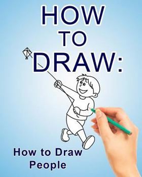 Paperback How to Draw: How to Draw People Book