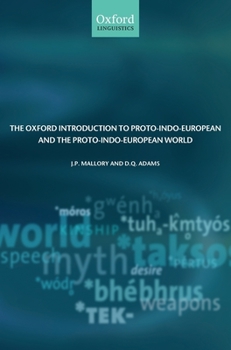 Hardcover The Oxford Introduction to Proto-Indo-European and the Proto-Indo-European World Book