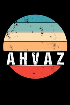 Paperback Ahvaz: 100 Pages 6 'x 9' - Travel Journal or Notebook Book