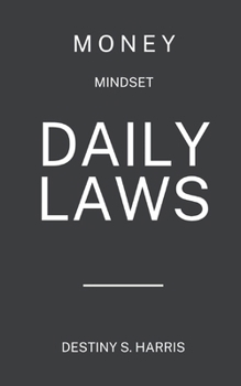 Paperback Daily Laws of Money: Mindset Book