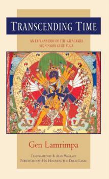 Paperback Transcending Time: An Explanation of the Kalachakra Six-Session Guru Yoga Book