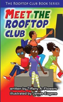 Paperback The Rooftop Club Book Series: Meet the Rooftop Club Book