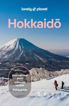 Lonely Planet Hokkaido (Travel Guide)