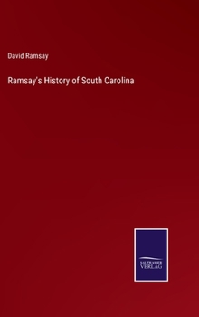 Hardcover Ramsay's History of South Carolina Book
