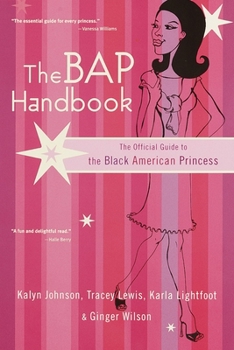 Paperback The Bap Handbook: The Official Guide to the Black American Princess Book