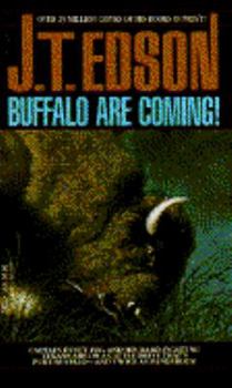 Buffalo are Coming - Book #42 of the Floating Outfit