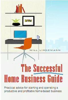 Paperback The Successful Home Business Guide Book