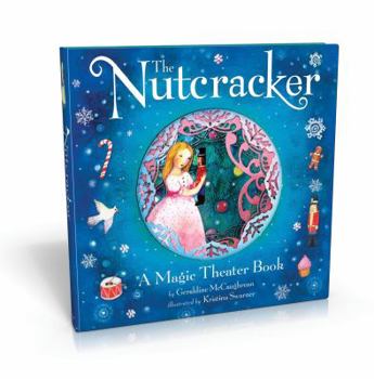 Hardcover The Nutcracker: A Magic Theater Book