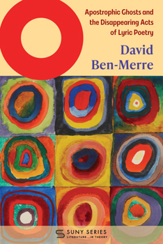 Hardcover O: Apostrophic Ghosts and the Disappearing Acts of Lyric Poetry Book