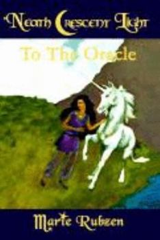 Paperback 'Neath Crescent Light: To the Oracle Book